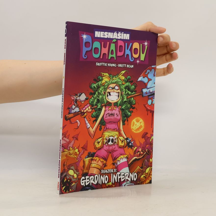 Skottie Young Nesnáším Pohádkov 5. Gerdino inferno