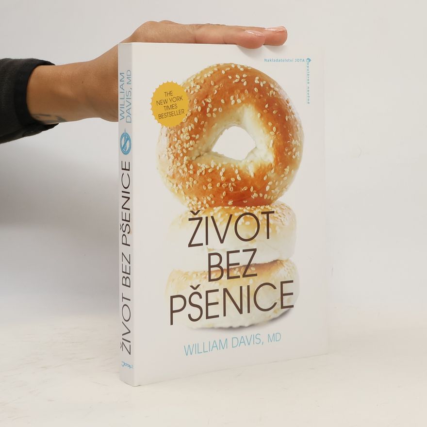 William Davis Život bez pšenice