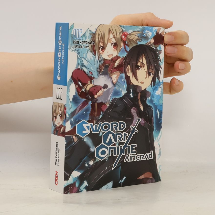 Reki Kawahara Sword Art Online. 002. Aincrad