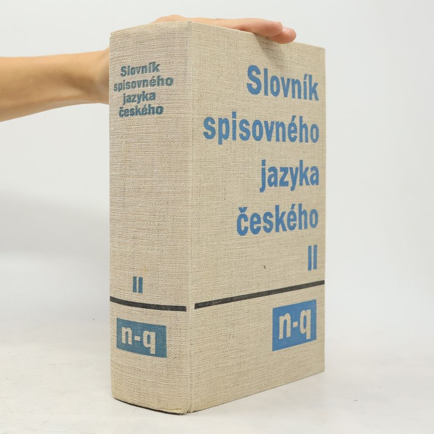 Collectif d'auteurs Slovník spisovného jazyka českého II. n-q