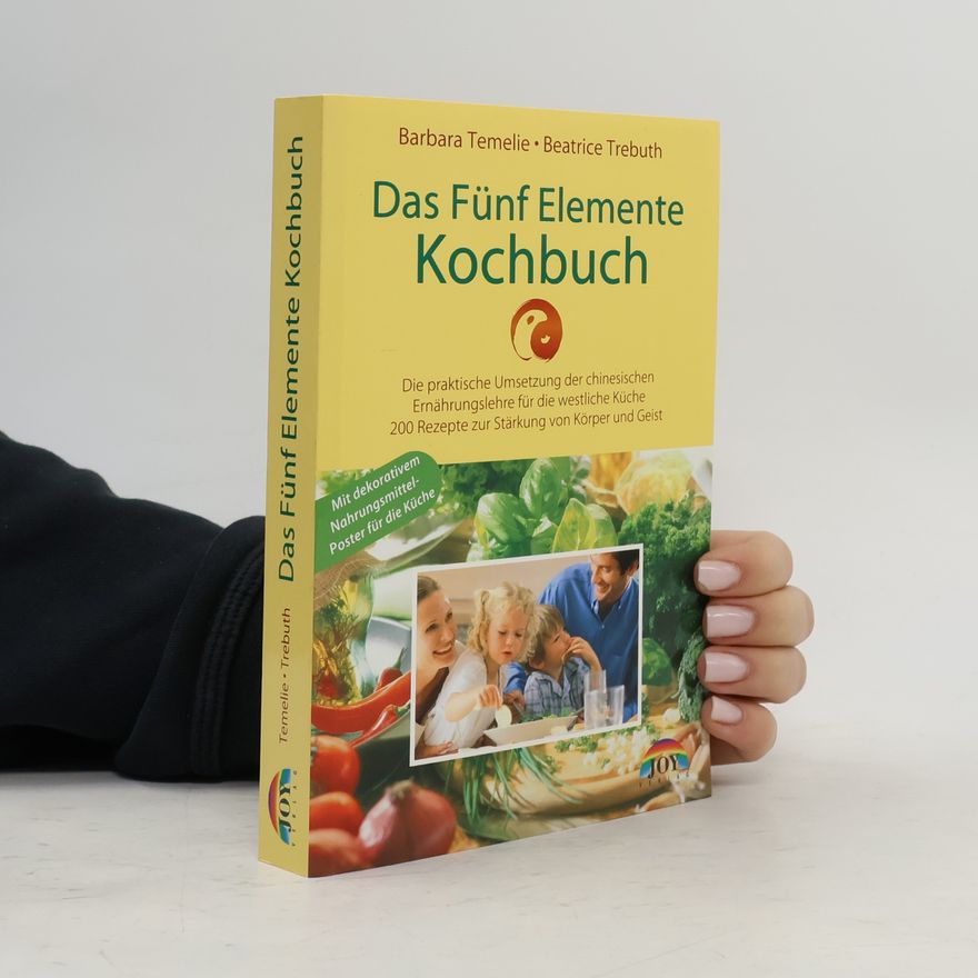 Barbara Temelie Das Fünf Elemente Kochbuch