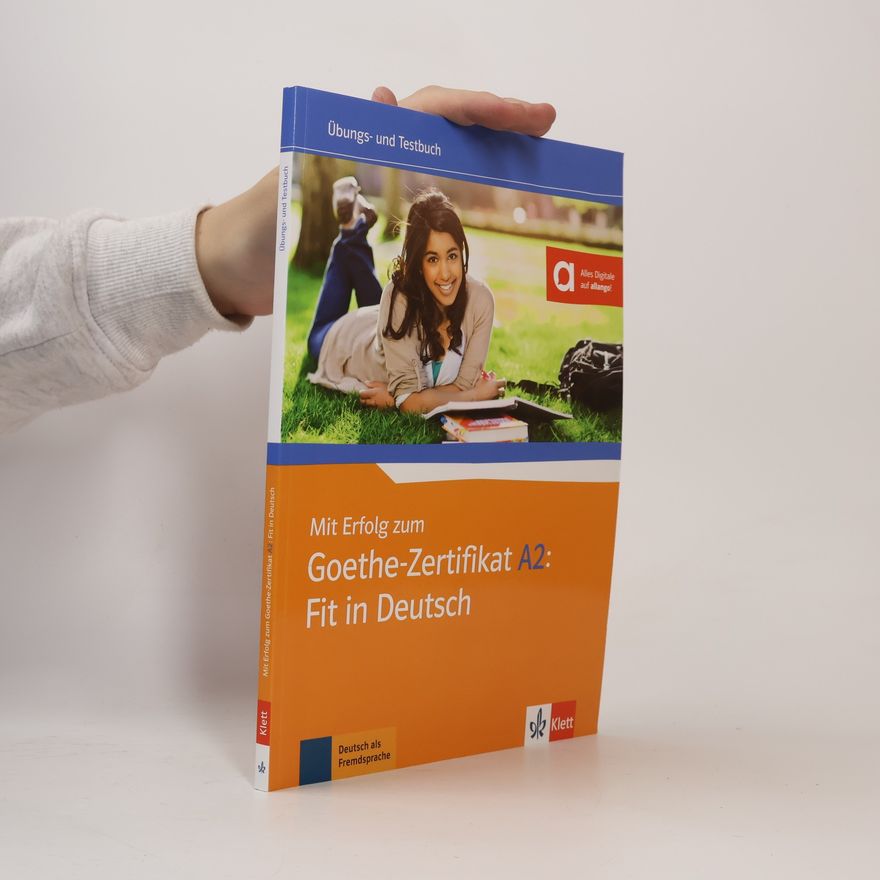 Autorenkollektiv Mit Erfolg zum Goethe-Zertifikat A2: fit in Deutsch