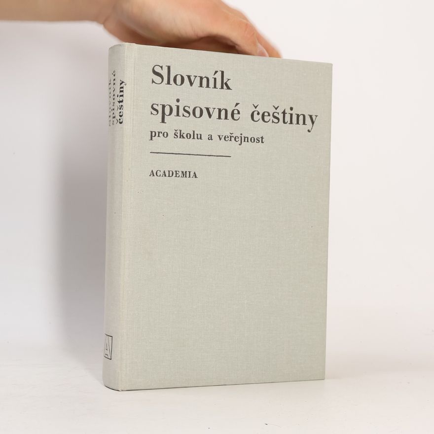 Josef Filipec Slovník spisovné češtiny pro školu a veřejnost