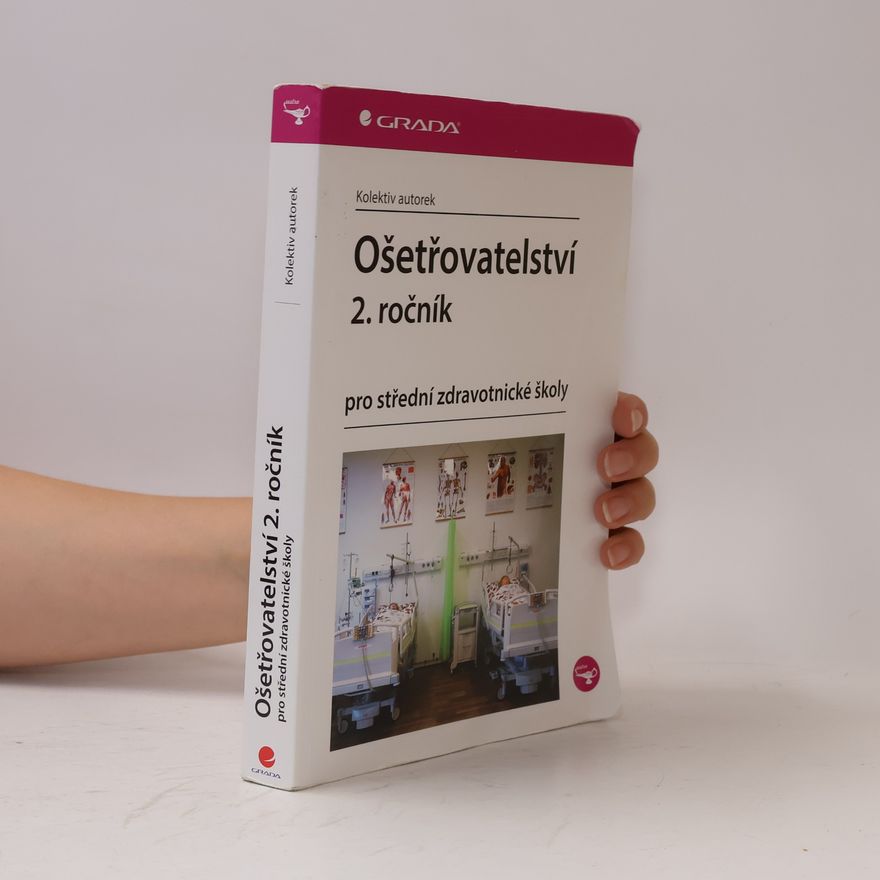 Kolektiv autorů Ošetřovatelství 2. ročník