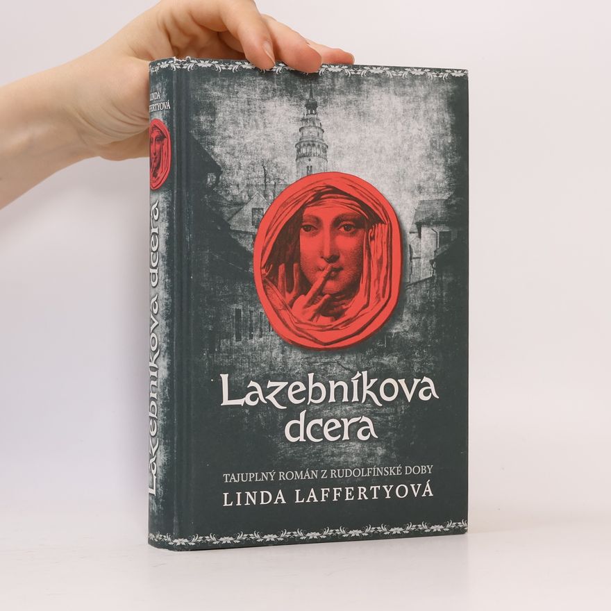 Linda Lafferty Lazebníkova dcera