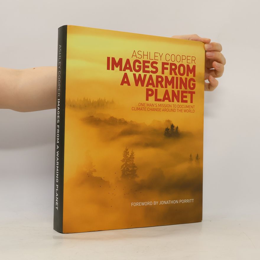 Anthony Ashley Cooper Shaftesbury Images From a Warming Planet
