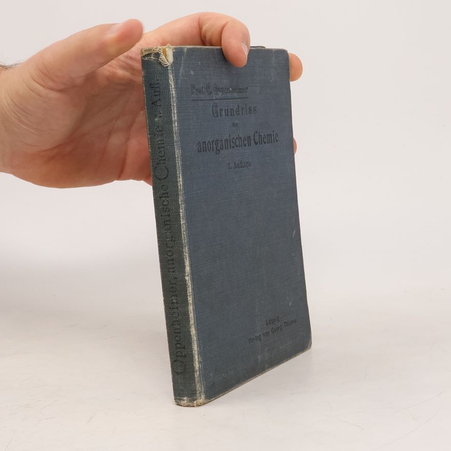 Carl Oppenheimer Grundriss der anorganischen Chemie