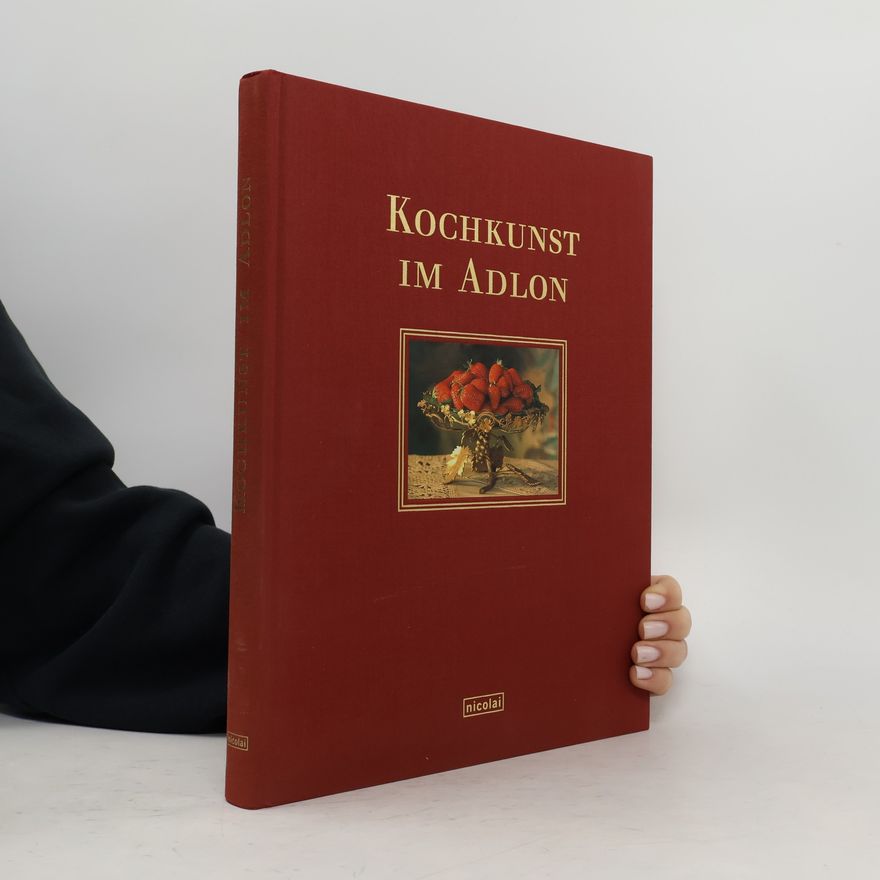 Karlheinz Hauser Kochkunst im Adlon