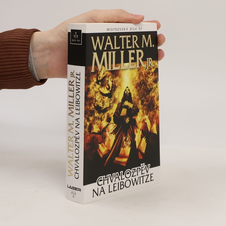 Walter M. Miller Chvalozpěv na Leibowitze