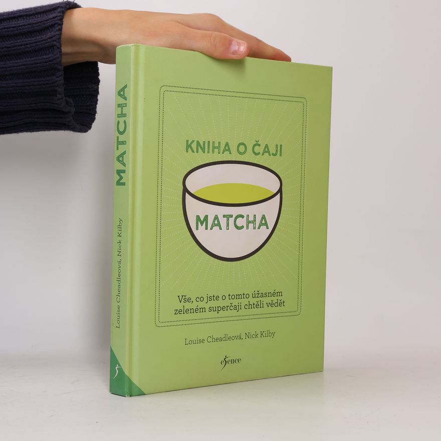 Louise Cheadle Kniha o čaji matcha