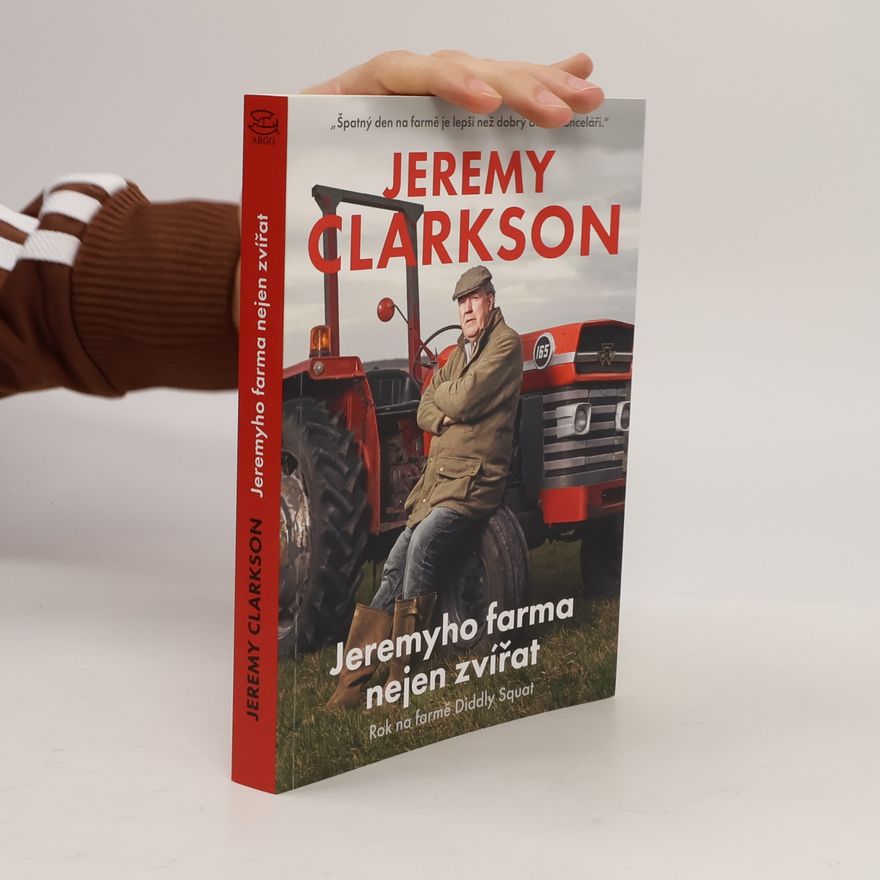 Jeremy Clarkson Jeremyho farma nejen zvířat