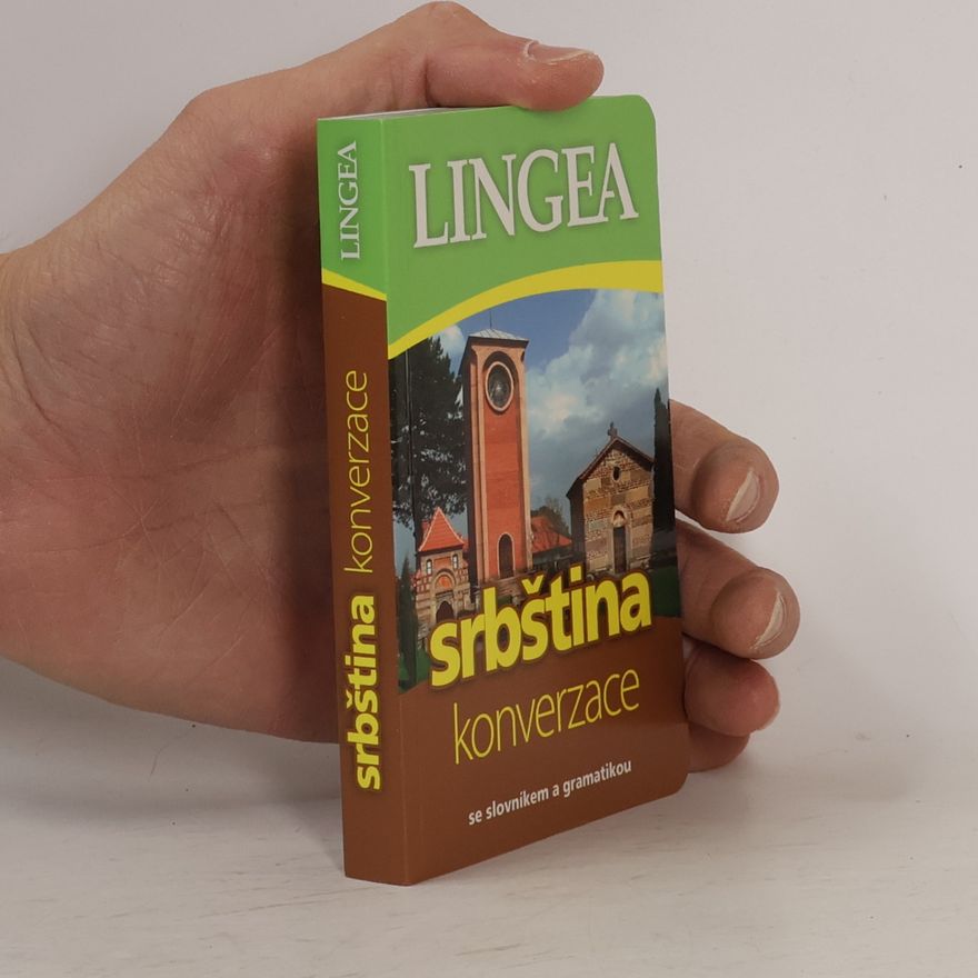 Autorenkollektiv Srbština. Konverzace se slovníkem a gramatikou