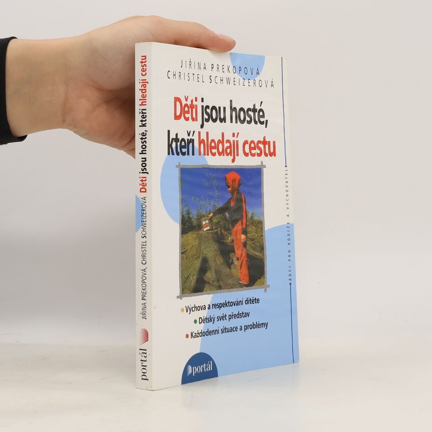 Jirina Prekop Děti jsou hosté, kteří hledají cestu