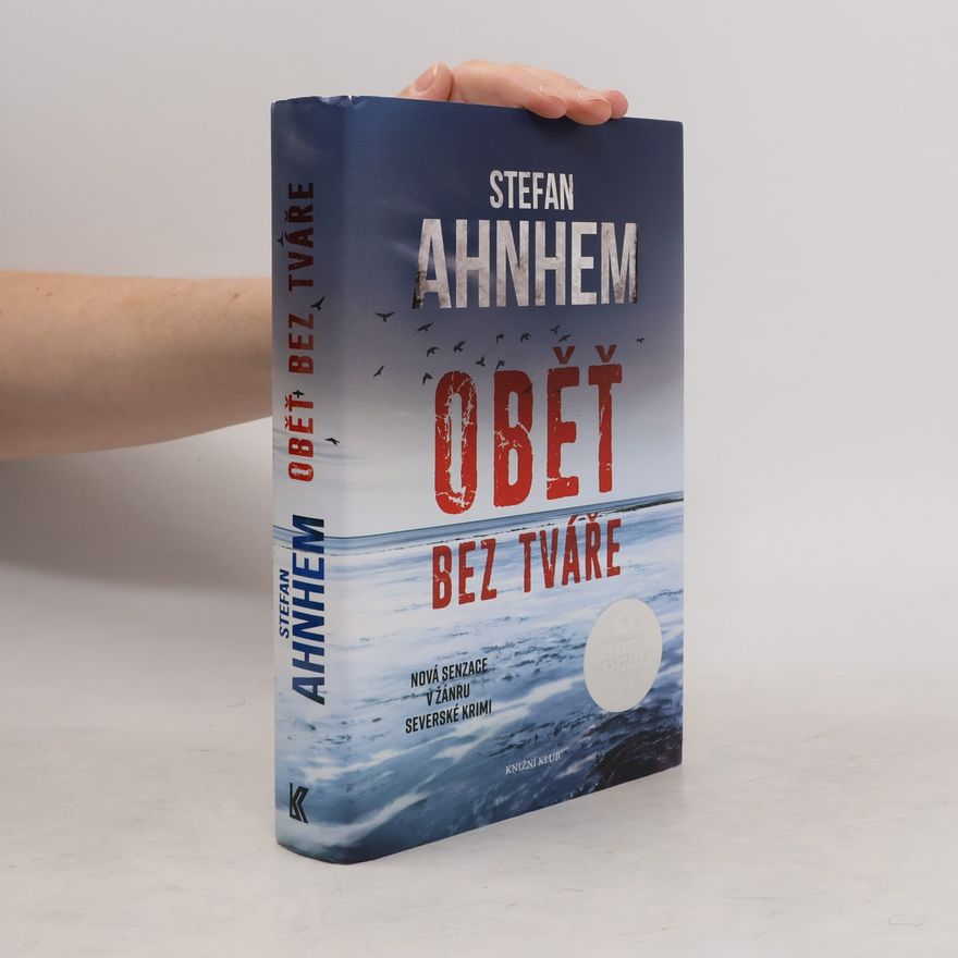 Stefan Ahnhem Oběť bez tváře