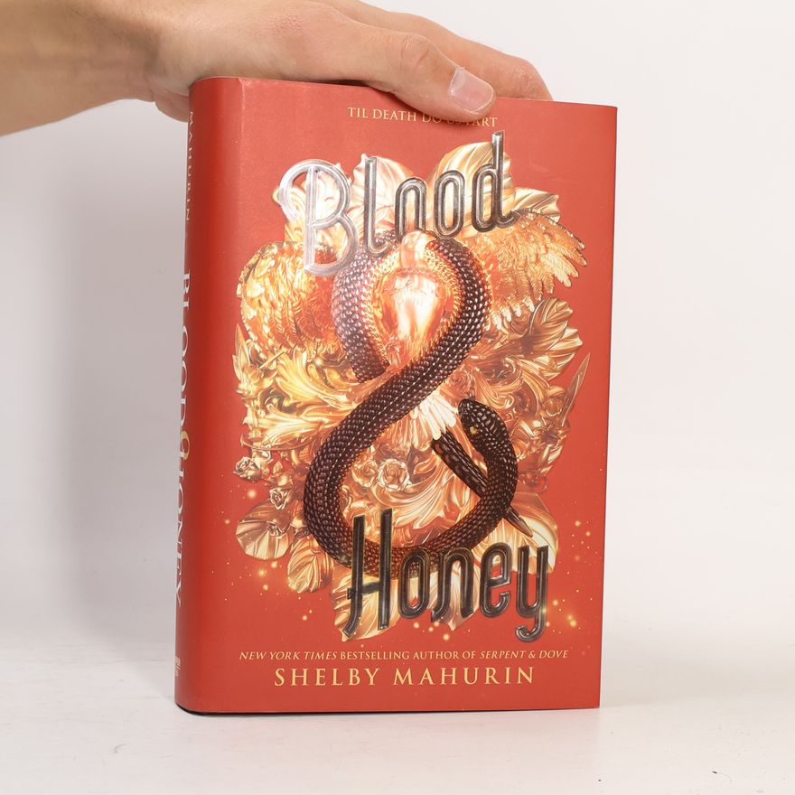 Shelby Mahurinová Blood & Honey