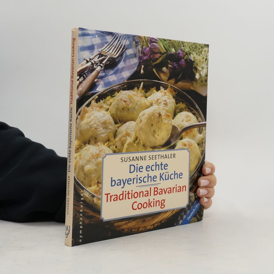 Susanne Seethaler Die echte bayerische Küche