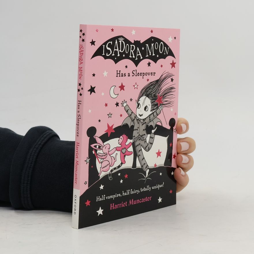 Harriet Muncaster Isadora Moon Has a Sleepover