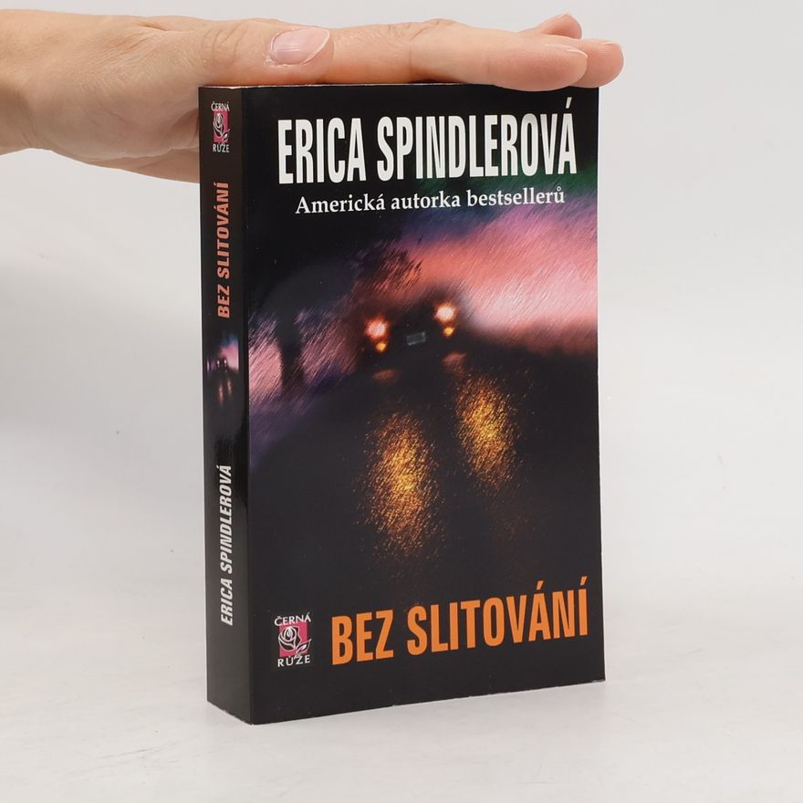 Erica Spindler Bez slitování