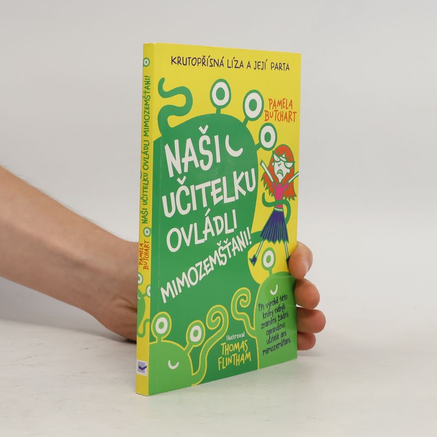 Pamela Butchart Naši učitelku ovládli mimozemšťani!
