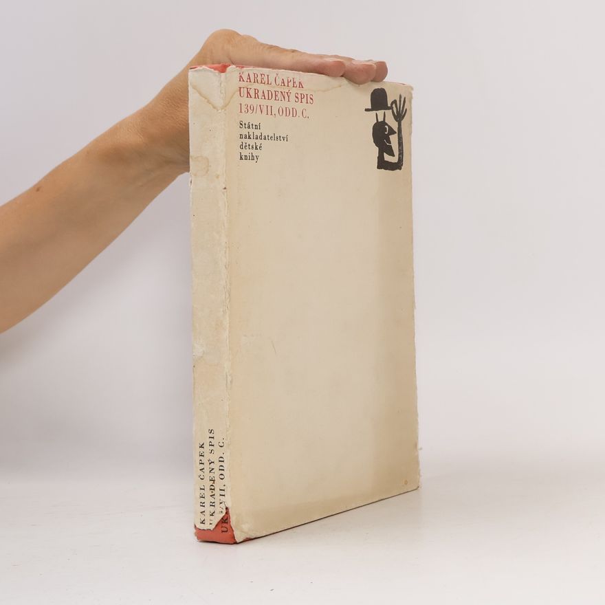 Karel Čapek Ukradený spis 139/VII, odd. C