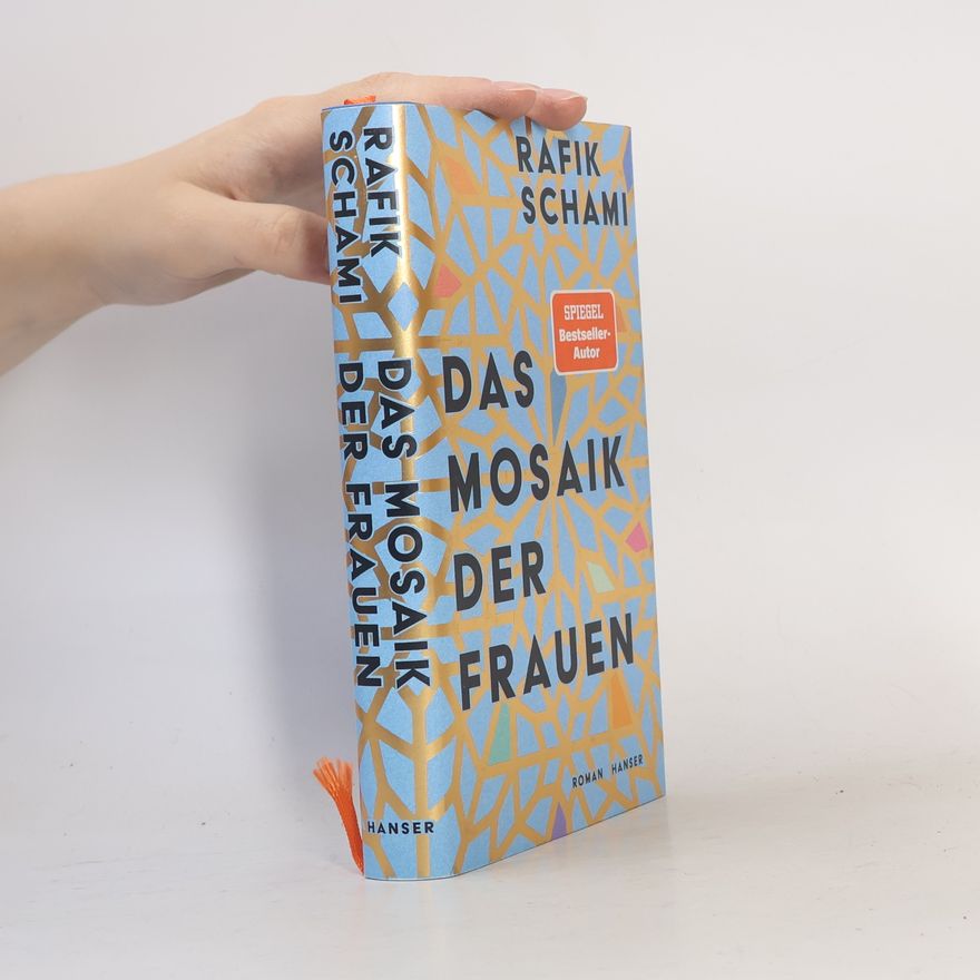 Rafik Schami Das Mosaik der Frauen: Roman