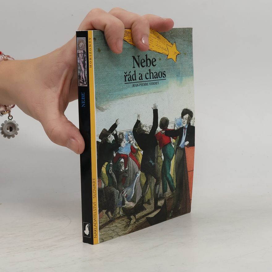 Jean Pierre Verdet Nebe, řád a chaos