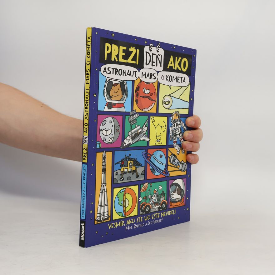 Autorenkollektiv Preži deň ako astronaut,mars či kométa