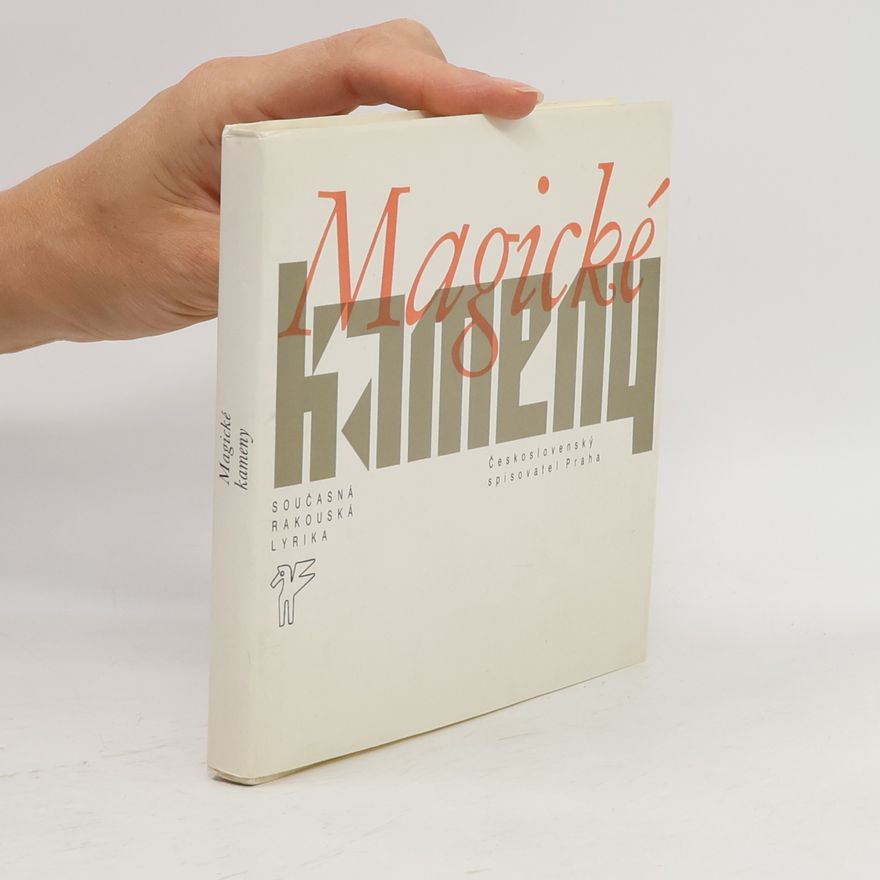 Josef Suchý Magické kameny : současná rakouská lyrika