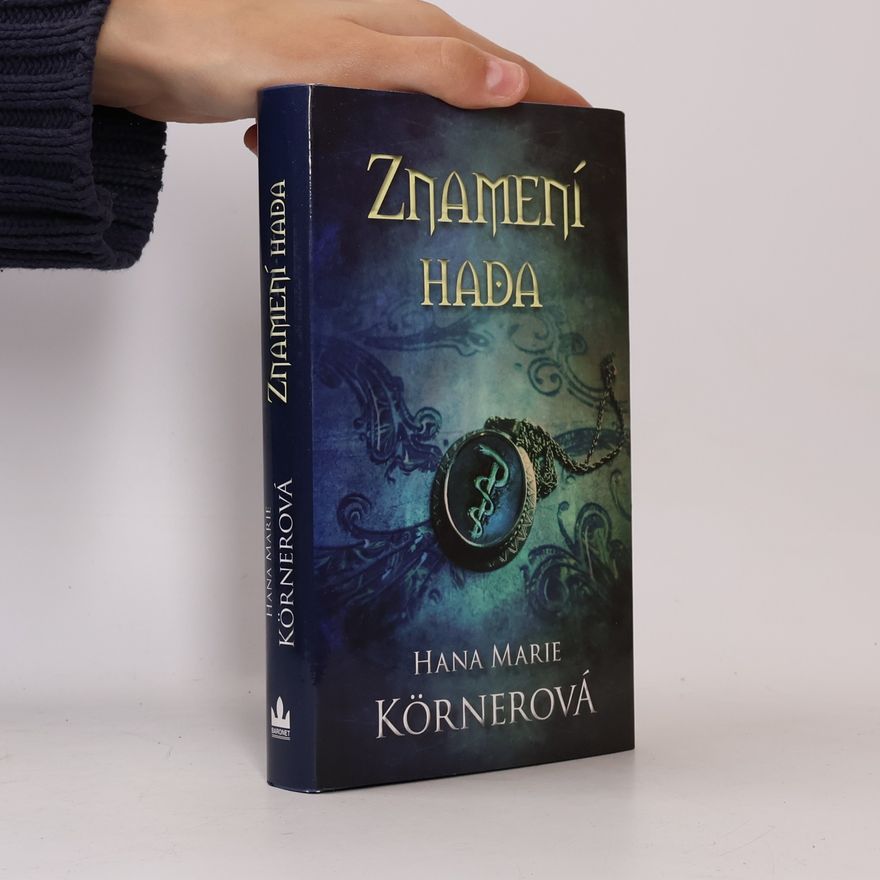 Hana Marie Körnerová Znamení hada