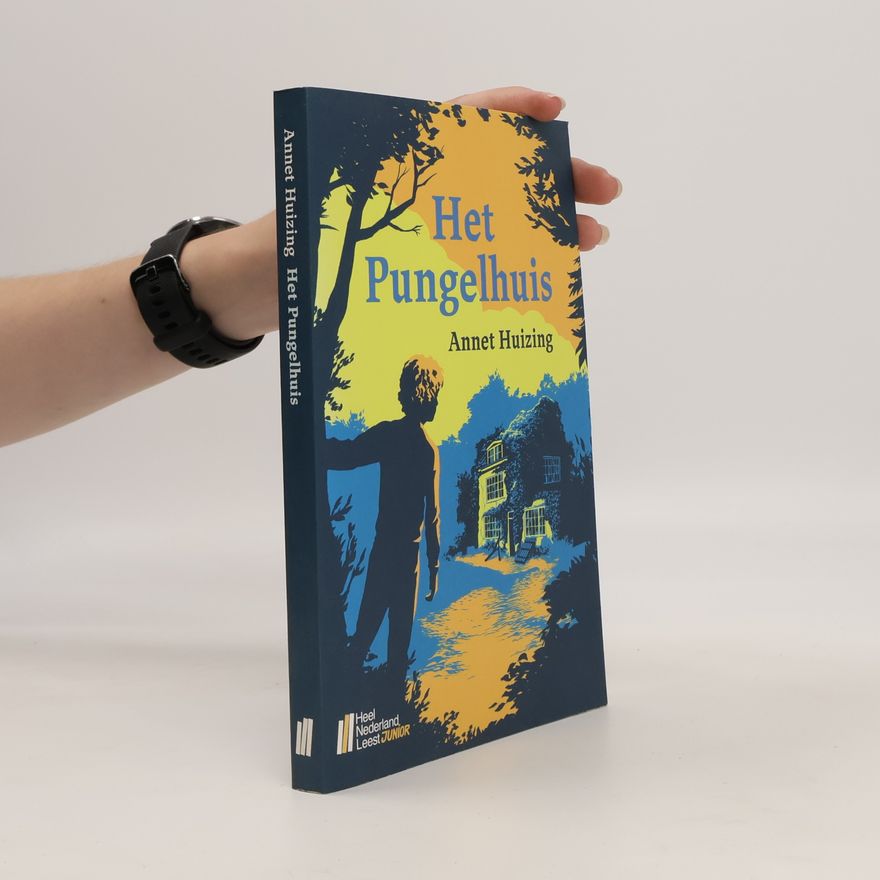 Annet Huizing Het Pungelhuis