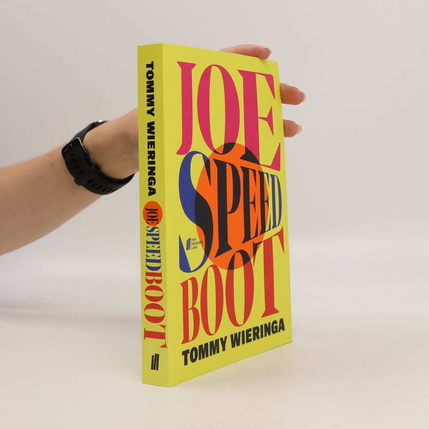 Tommy Wieringa Joe Speedboot