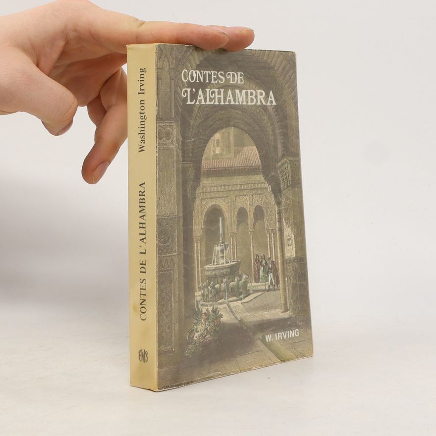 Washington Irving Contes de l'Alhambra