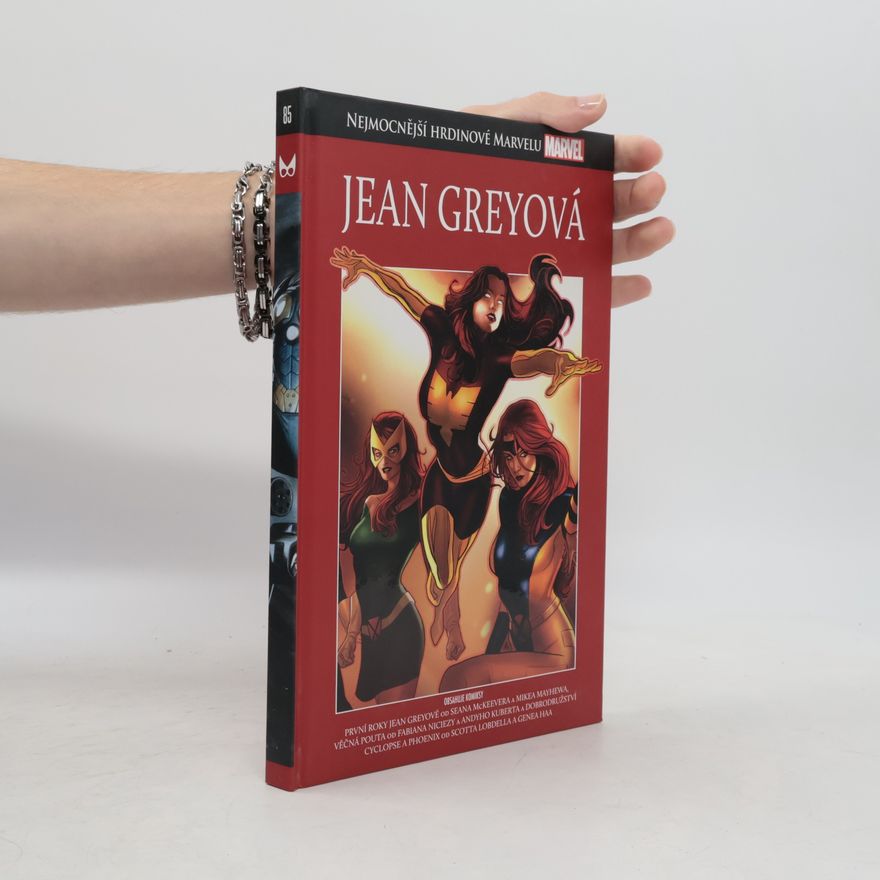 Sean McKeever Nejmocnější hrdinové Marvelu 85. Jean Greyová