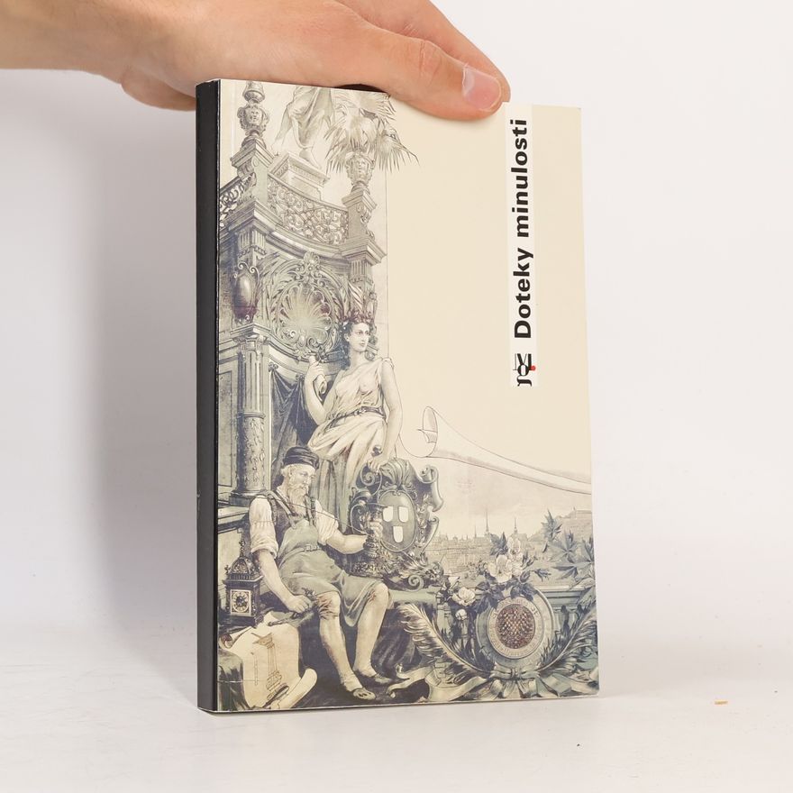 Autorenkollektiv Doteky minulosti