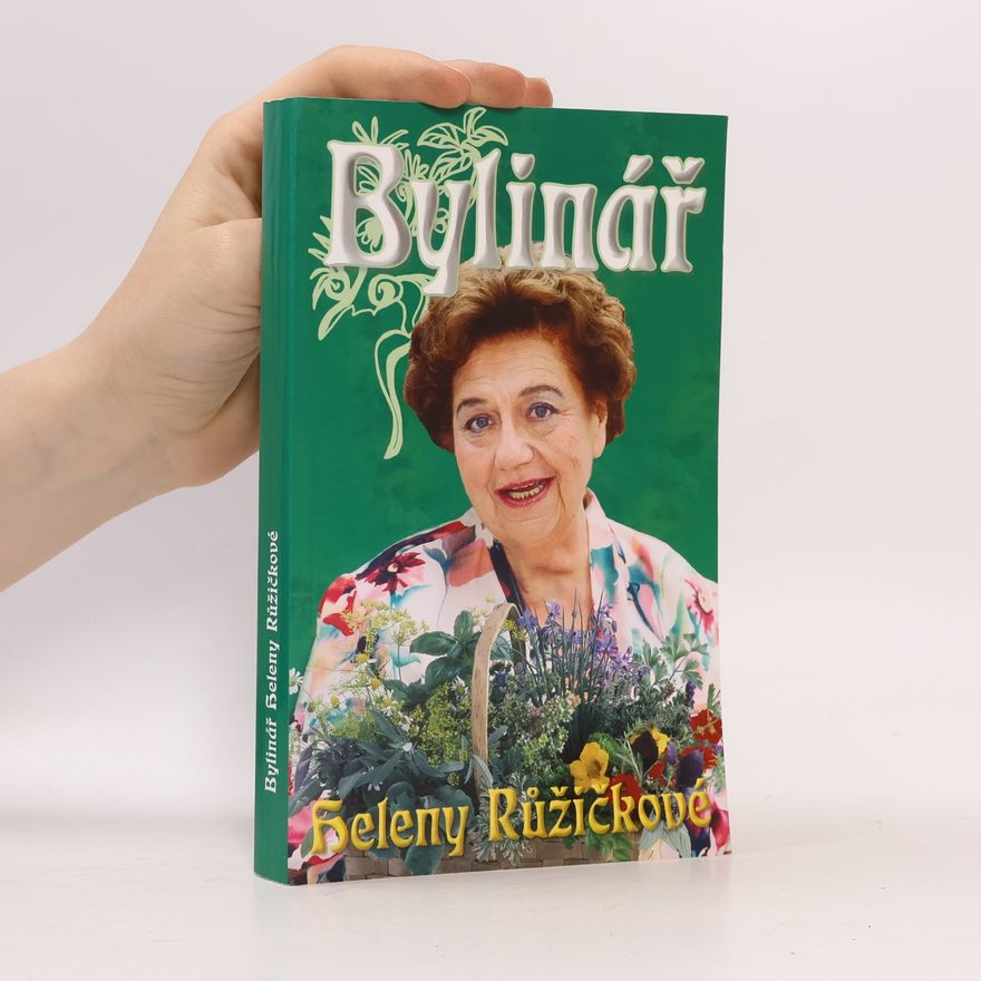 Marie Formáčková Bylinář Heleny Růžičkové