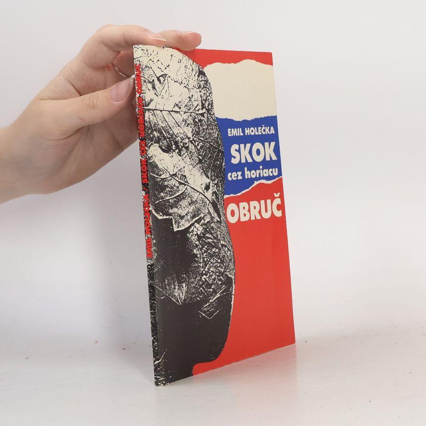 Emil Holečka Skok cez horiacu obruč