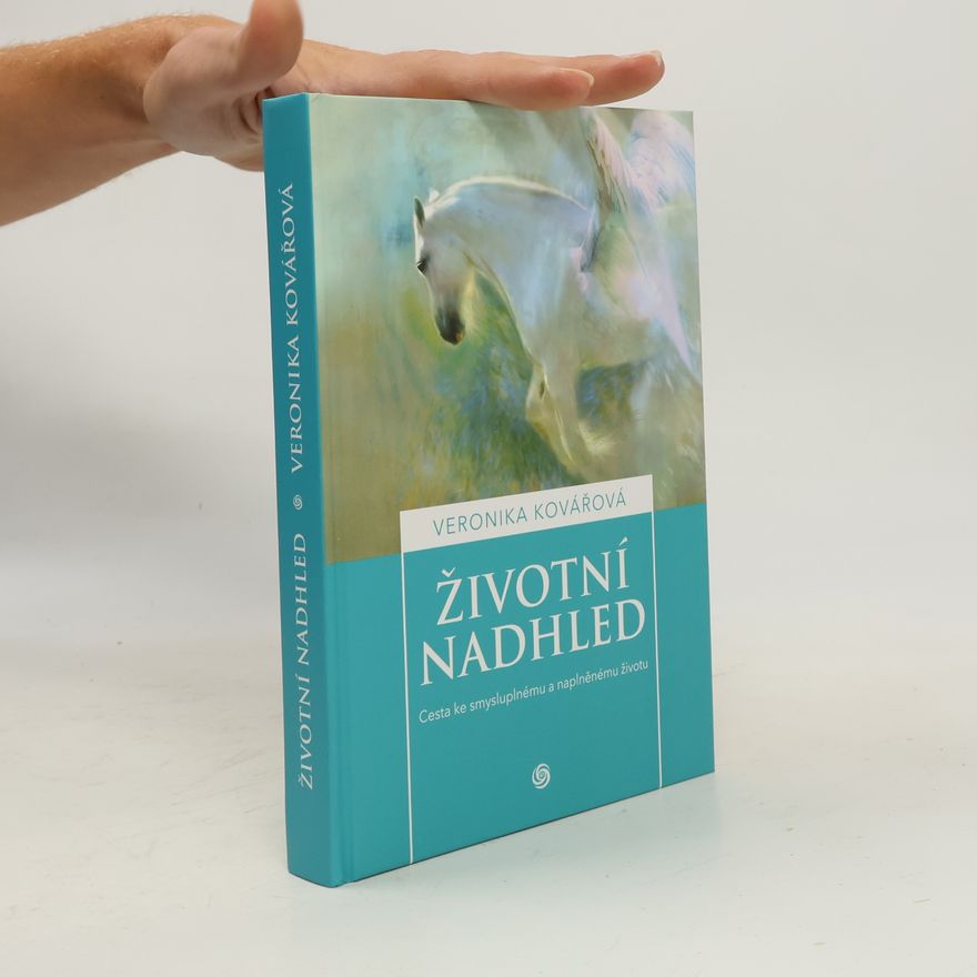 Veronika Kovářová Životní nadhled