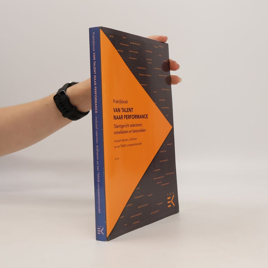 Liesbeth van Weert Praktijkboek van talent naar performance