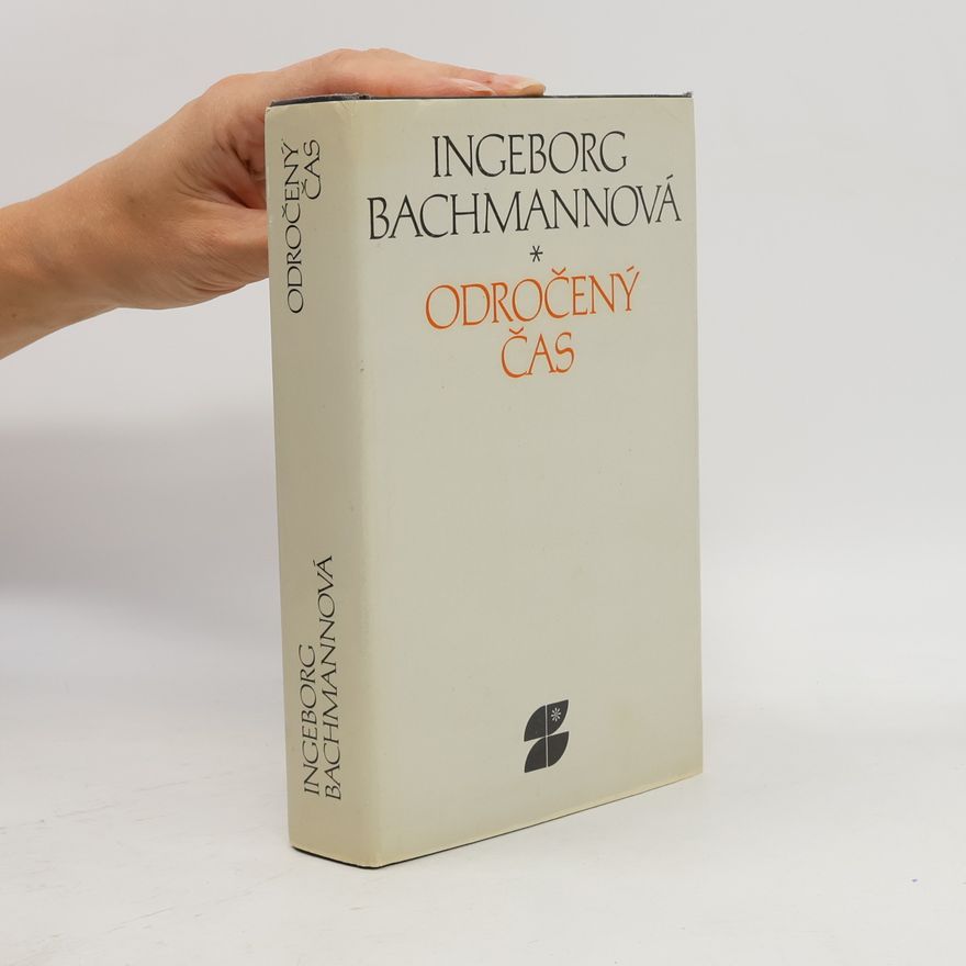 Ingeborg Bachmann Odročený čas. Výber z tvorby