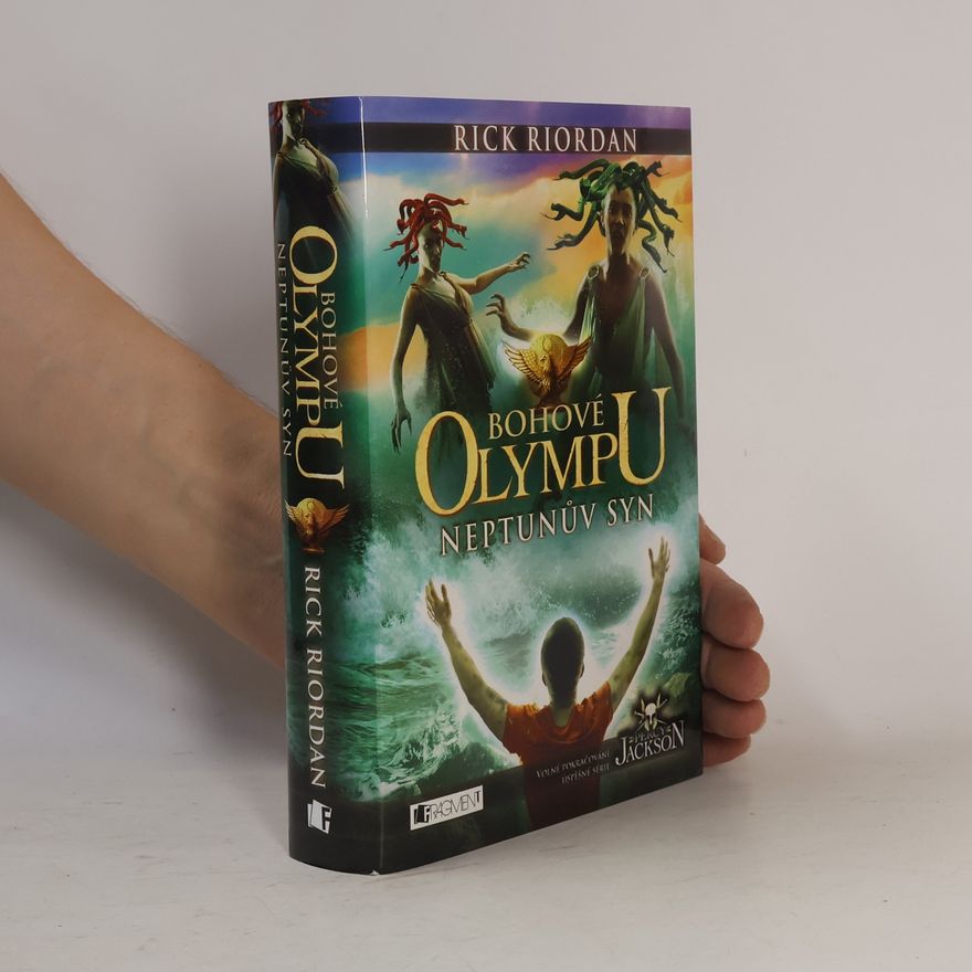 Rick Riordan Bohové Olympu. Neptunův syn
