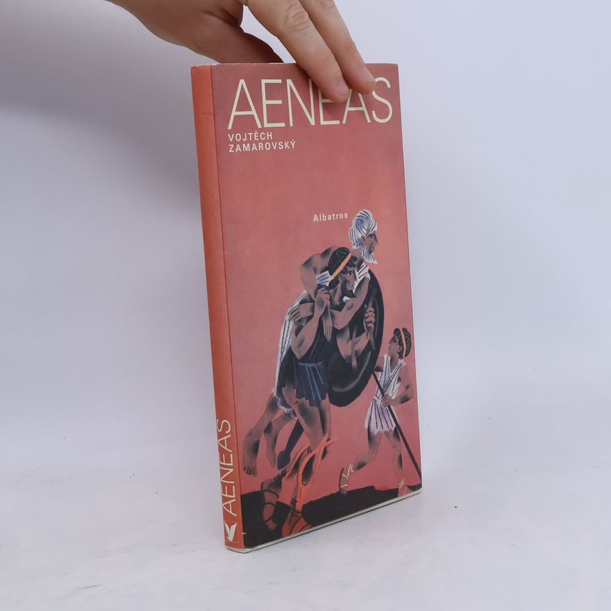 Vojtěch Zamarovský Aeneas