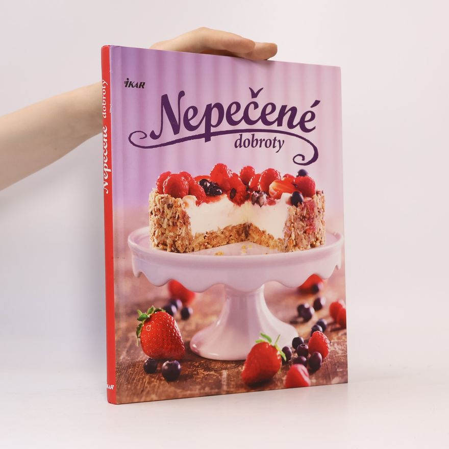 Collectif d'auteurs Nepečené dobroty