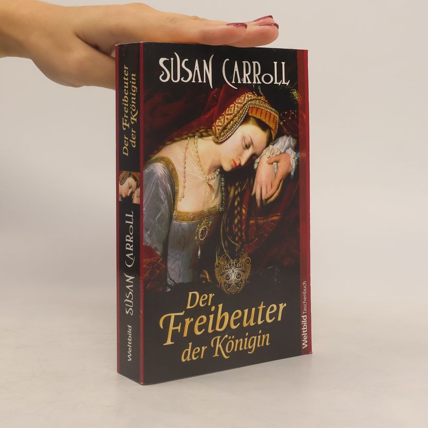 Susan Carroll Der Freibeuter der Königin