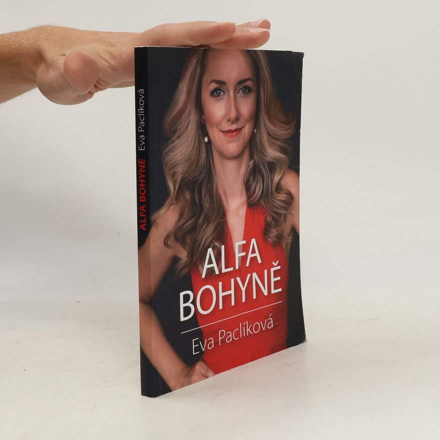 Eva Paclíková Alfa bohyně