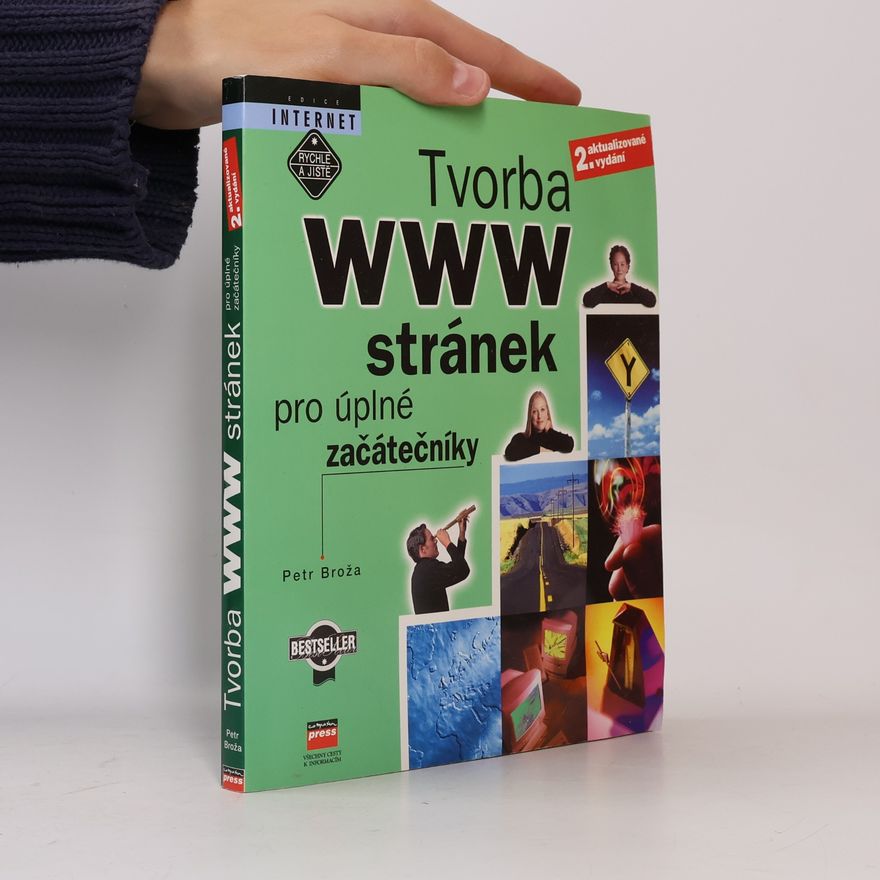 Petr Broža Tvorba WWW stránek pro úplné začátečníky