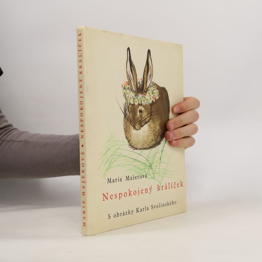 Marie Majerová Nespokojený králíček