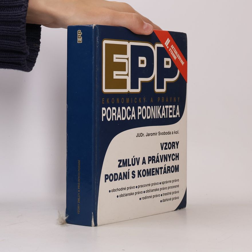 Svoboda Jaromír Vzory zmlúv a právnych podaní s komentárom - Aktualizované vydanie