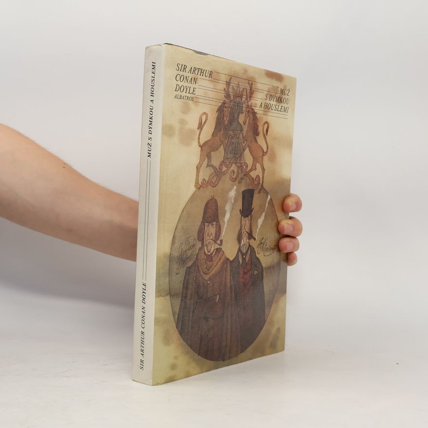 Arthur Conan Doyle Muž s dýmkou a houslemi