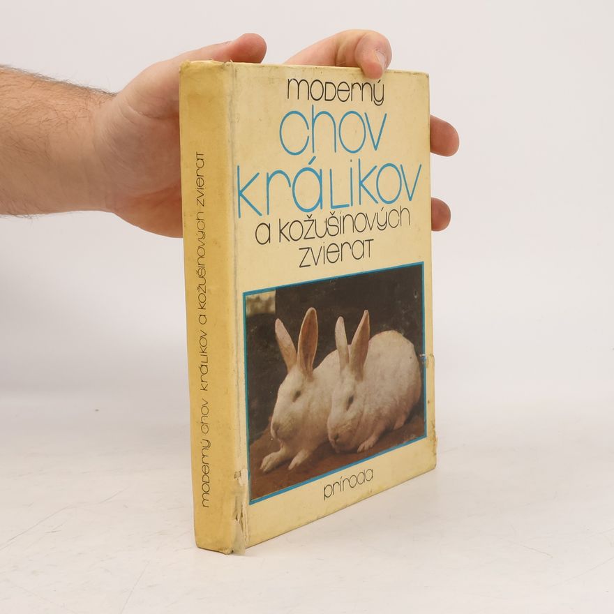 Vladimír Malík Moderný chov králikov a kožušinových zvierat