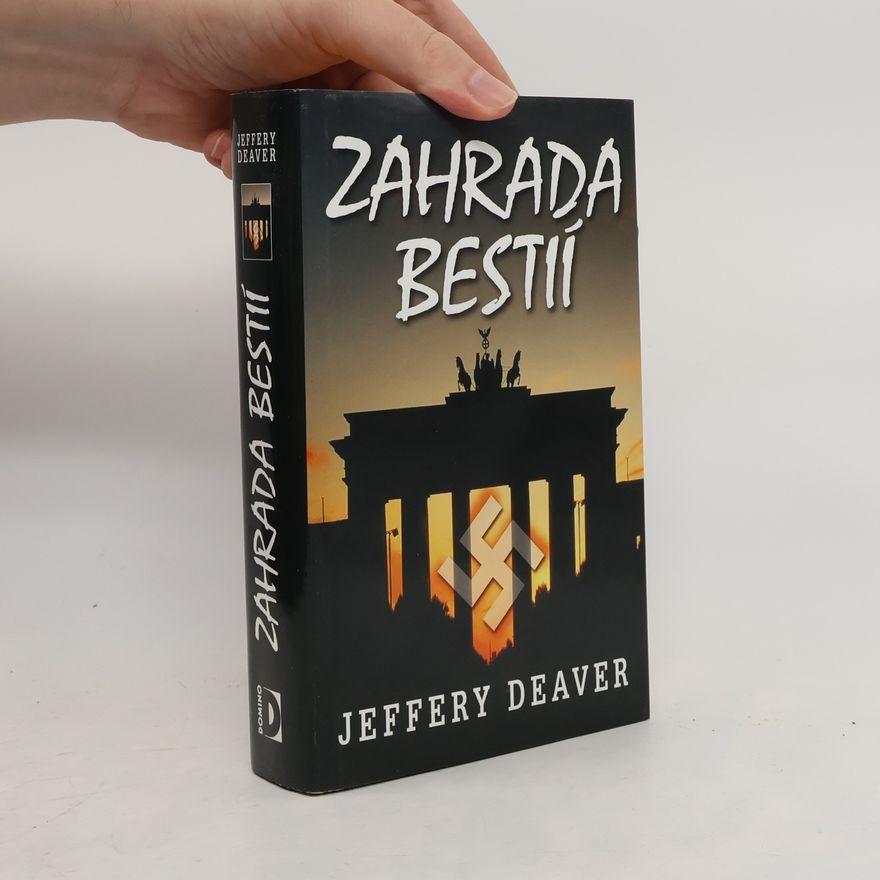 Jeffery Deaver Zahrada bestií
